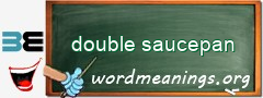 WordMeaning blackboard for double saucepan